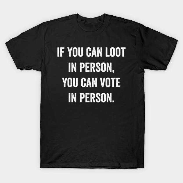 if you do it for the loot shirt